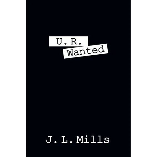 U. R. Wanted