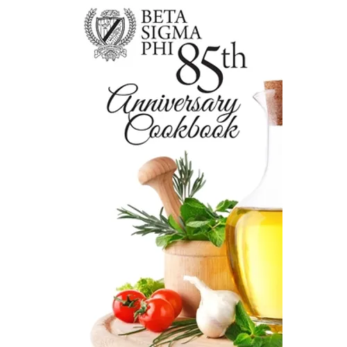 Beta Sigma Phi 85th Anniversary Cookbook - Hardback Edition