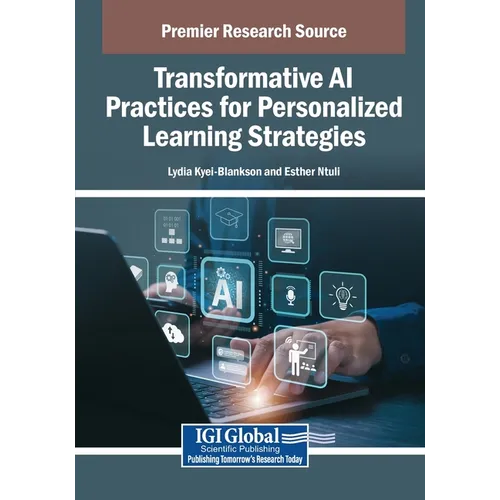 Transformative AI Practices for Personalized Learning Strategies