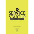 The Service Startup: Design Thinking gets Lean