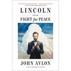 Lincoln and the Fight for Peace - Paperback