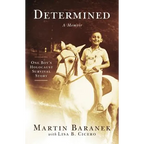 Determined: A Memoir