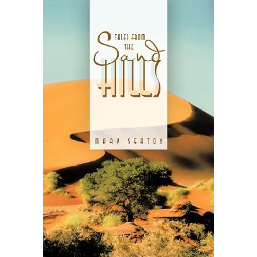 Tales from the Sand Hills