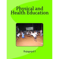 Physical and Health Education: Text Book for Education & Physical Education Students