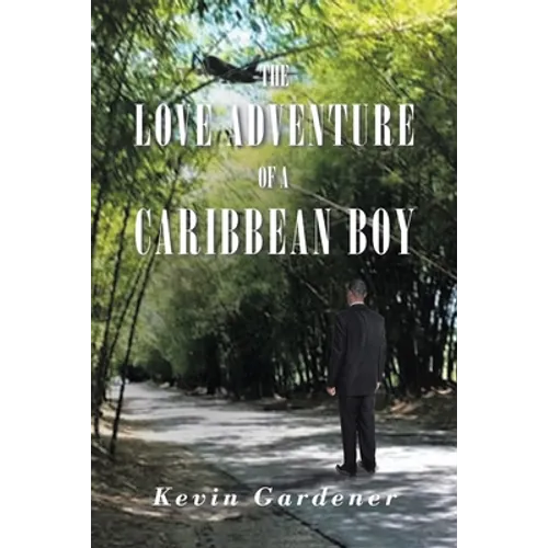 The Love Adventure Of A Caribbean Boy