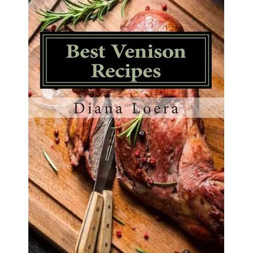 Best Venison Recipes