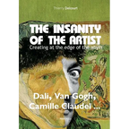 The insanity of the artist: Creating at the edge of the abyss - Paperback