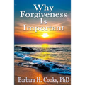 Why Forgiveness Is Important