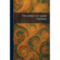 The Spirit of Saint Therese