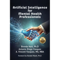 Artificial Intelligence for Mental Health Professionals
