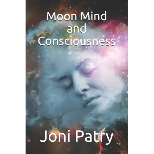 Moon Mind and Consciousness