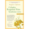 Positive Options for Complex Regional Pain Syndrome (Crps): Self-Help and Treatment