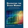 Navigating the Stock Market: A Practical Guide to Successful Buying, Selling, and AI Risk Management