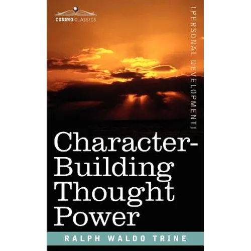 Character-Building Thought Power