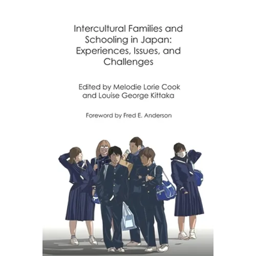 Intercultural Families and Schooling in Japan: Experiences, Issues, and Challenges