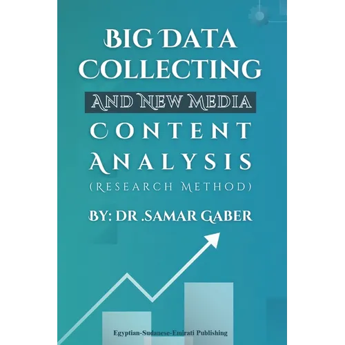 Big Data Collecting and New Media Content Analysis: Research Method
