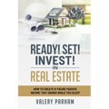 Ready Set Invest In Real Estate
