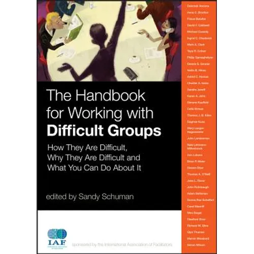 The Handbook for Working with Difficult Groups