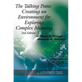 The Talking Point: Creating an Environment for Exploring Complex Meaning