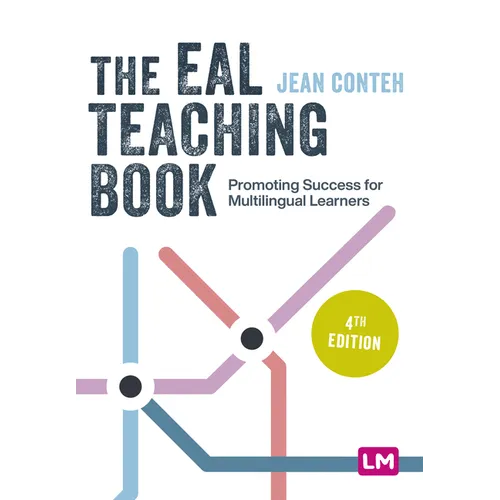 The Eal Teaching Book: Promoting Success for Multilingual Learners