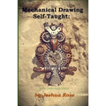 Mechanical Drawing Self-Taught