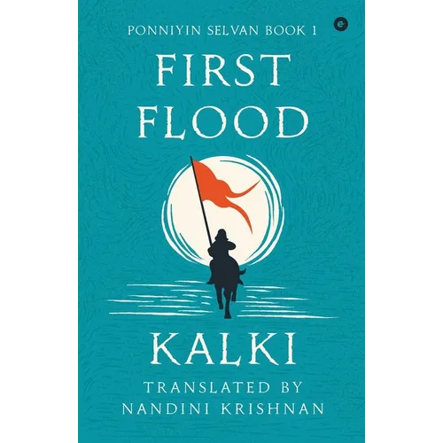 Ponniyin Selvan - Book 1 - First Flood