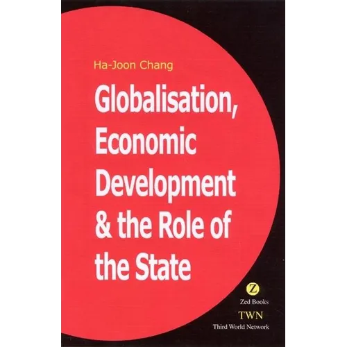 Globalization, Economic Development, and the Role of the State