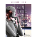 From AI to Robotics: Mobile, Social, and Sentient Robots