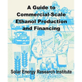 A Guide to Commercial-Scale Ethanol Production and Financing