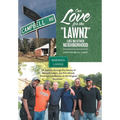 Our Love for the "Lawnz": Like No Other Neighborhood