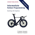 Intermediate Vulkan Programming- Building 3D Graphics