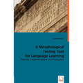 A Morphological Testing Tool for Language Learning