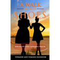 A Walk in Her Shoes: Reflections of a Mother and Daughter About Life