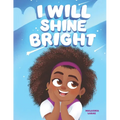I Will Shine Bright