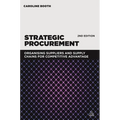 Strategic Procurement: Organizing Suppliers and Supply Chains for Competitive Advantage
