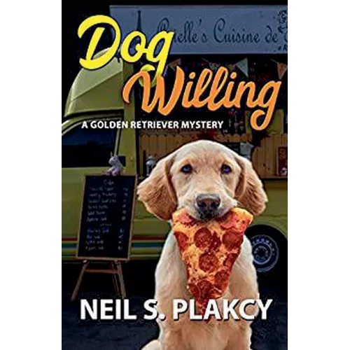 Dog Willing: A Golden Retriever Mystery (Golden Retriever Mysteries Book 12)