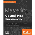 Mastering C# and .NET Framework
