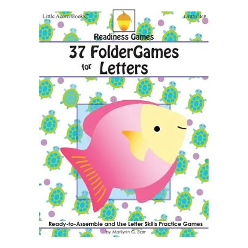 37 FolderGames for Letters: Ready-to-Assemble & Use Letter Skills Practice Games