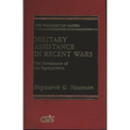 Military Assistance in Recent Wars: The Dominance of the Superpowers