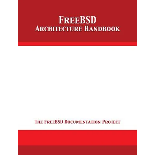 FreeBSD Architecture Handbook