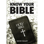 Know Your Bible: All 66 Books of the Bible Summarized and Explained - Paperback