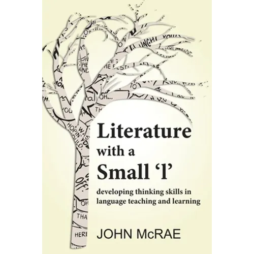 Literature with a Small 'l': Developing Thinking Skills in Language Teaching and Learning