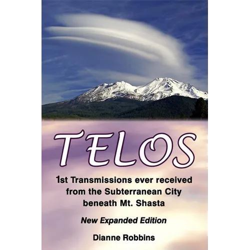 Telos: 1st Transmissions ever received from the Subterranean City beneath Mt. Shasta