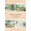 Best House Plants: Guidelines on how to grow, care and propagate your indoor plants.