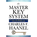 The Master Key System: Lessons in the Power of Thought and Personal Achievement