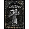 On Lycanthropy, Transformation & Ecstasy Of Sorcerers