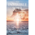 The Invisible Soul: Rise Up