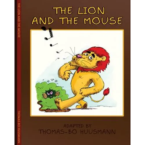 The Lion and The Mouse