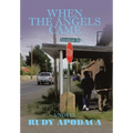When the Angels Came