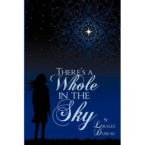 There's a Whole in the Sky